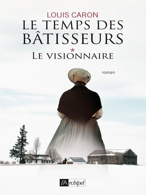 cover image of Le temps des bâtisseurs--tome 1 Le visionnaire